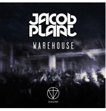 Jacob Plant - Warehouse (Jacob Plant)