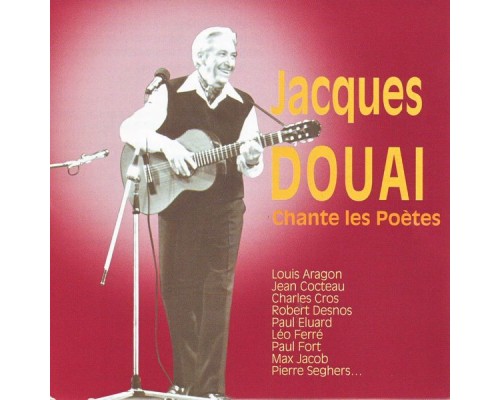 Jacques Douai - Chante les poetes