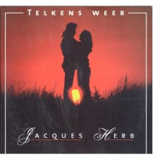 Jacques Herb - Telkens Weer....