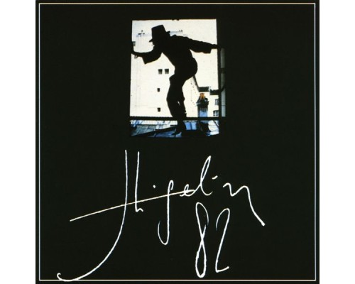 Jacques Higelin - Higelin 82