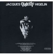 Jacques Higelin - Crabouif