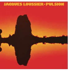 Jacques Loussier - Pulsion