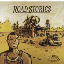 Jacques Mercier, Chris Lancry - Road Stories: Acoustic Slide Guitar