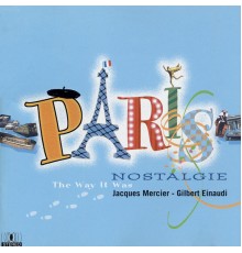 Jacques Mercier, Gilbert Einaudi - Paris Nostalgie