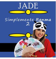 Jade - Simplemente Ranma 2