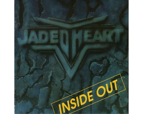 Jaded Heart - Inside Out