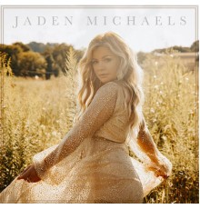 Jaden Michaels - Jaden Michaels