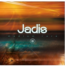 Jadis - Medium Rare 2