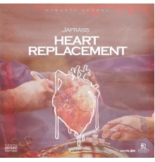 Jafrass - Heart Replacement