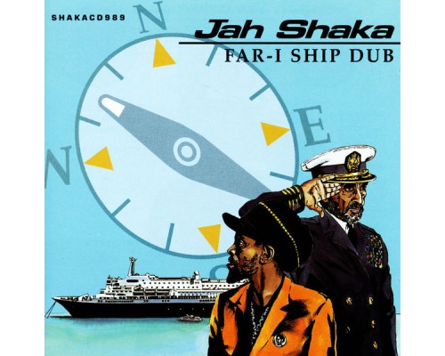 Jah Shaka - FAR-I Ship Dub