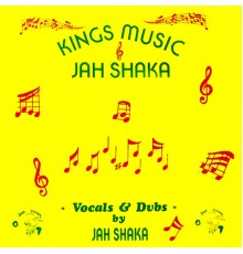 Jah Shaka - Kings Music