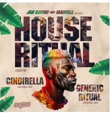 Jah Sound, Maunell - House Ritual