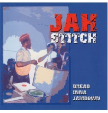 Jah Stitch - Dread Inna Jamdown