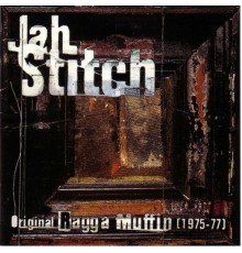 Jah Stitch - Original Ragga Muffin