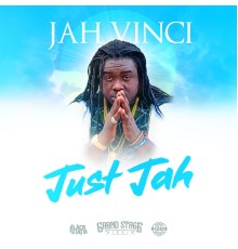 Jah Vinci - Just Jah (Remixes)