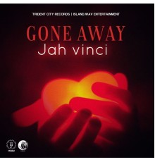 Jah Vinci - Gone Away