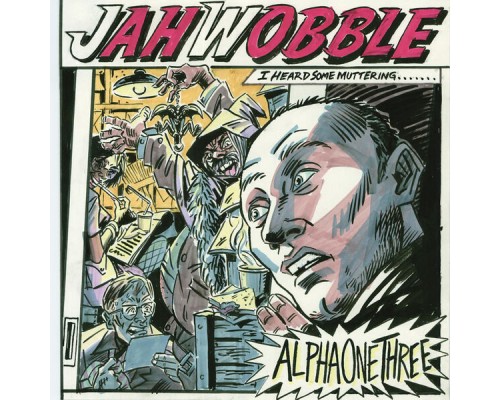 Jah Wobble - Alpha One Three