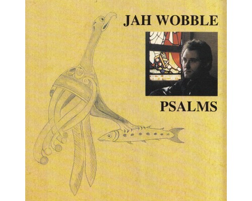 Jah Wobble - Psalms