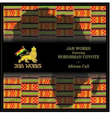 Jah Works - African Call