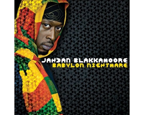 Jahdan Blakkamoore - Babylon Nightmare