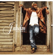 Jaheim - Still Ghetto