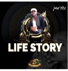 Jahfee - Life Story