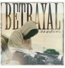 Jahmiel - Betrayal