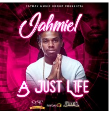 Jahmiel - A Just Life