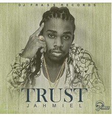Jahmiel - Trust