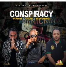 Jahmiel, Kyodi & New Empire - Conspiracy