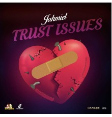 Jahmiel & New Empire - Trust Issues