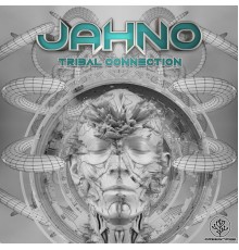 Jahno - Tribal Connection