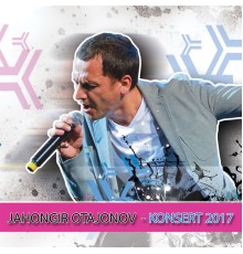 Jahongir Otajonov - Konsert 2017 (Live)