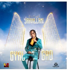 Jahvillani - Gyal Gad