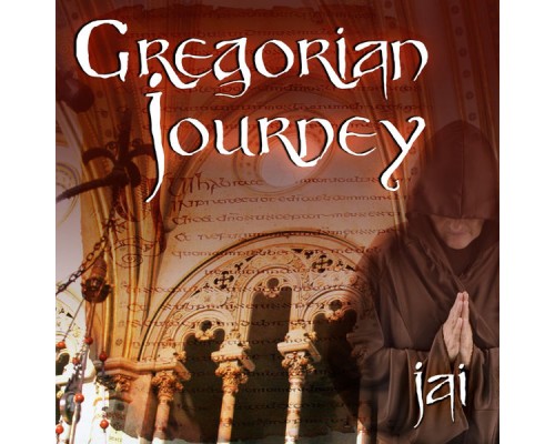 Jai - Gregorian Journey