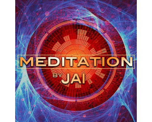 Jai - Meditation by Jai