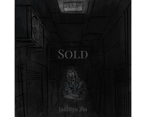 Jaiditya Jha - Sold