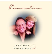 Jaime Laredo and Sharon Robinson - Various: "Conversations"