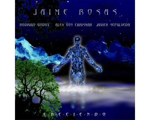 Jaime Rosas - Creciendo