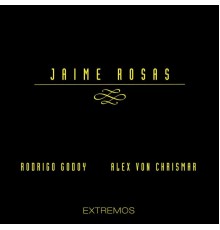 Jaime Rosas - Extremos