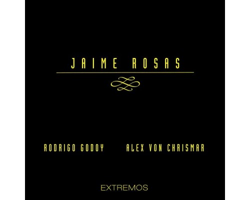 Jaime Rosas - Extremos Jaime Rosas - Extremos