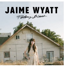Jaime Wyatt - Felony Blues