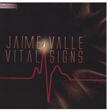 Jaime valle - Vital Signs