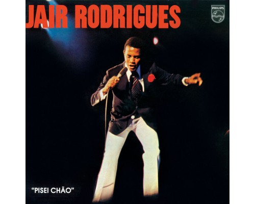 Jair Rodrigues - Pisei Chão