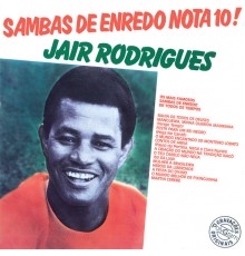 Jair Rodrigues - Sambas De Enrêdo Nota 10!