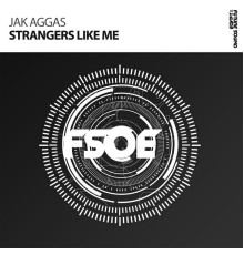 Jak Aggas - Strangers Like Me