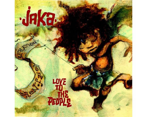 Jaka - Love to the People Jaka - Love to the People
