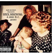 Jake M.C. - ONCE YOUTHFUL