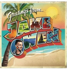 Jake Owen - Greetings From...Jake