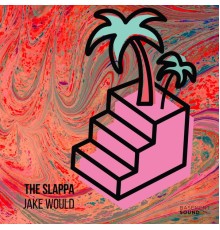 Jake Would - The Slappa